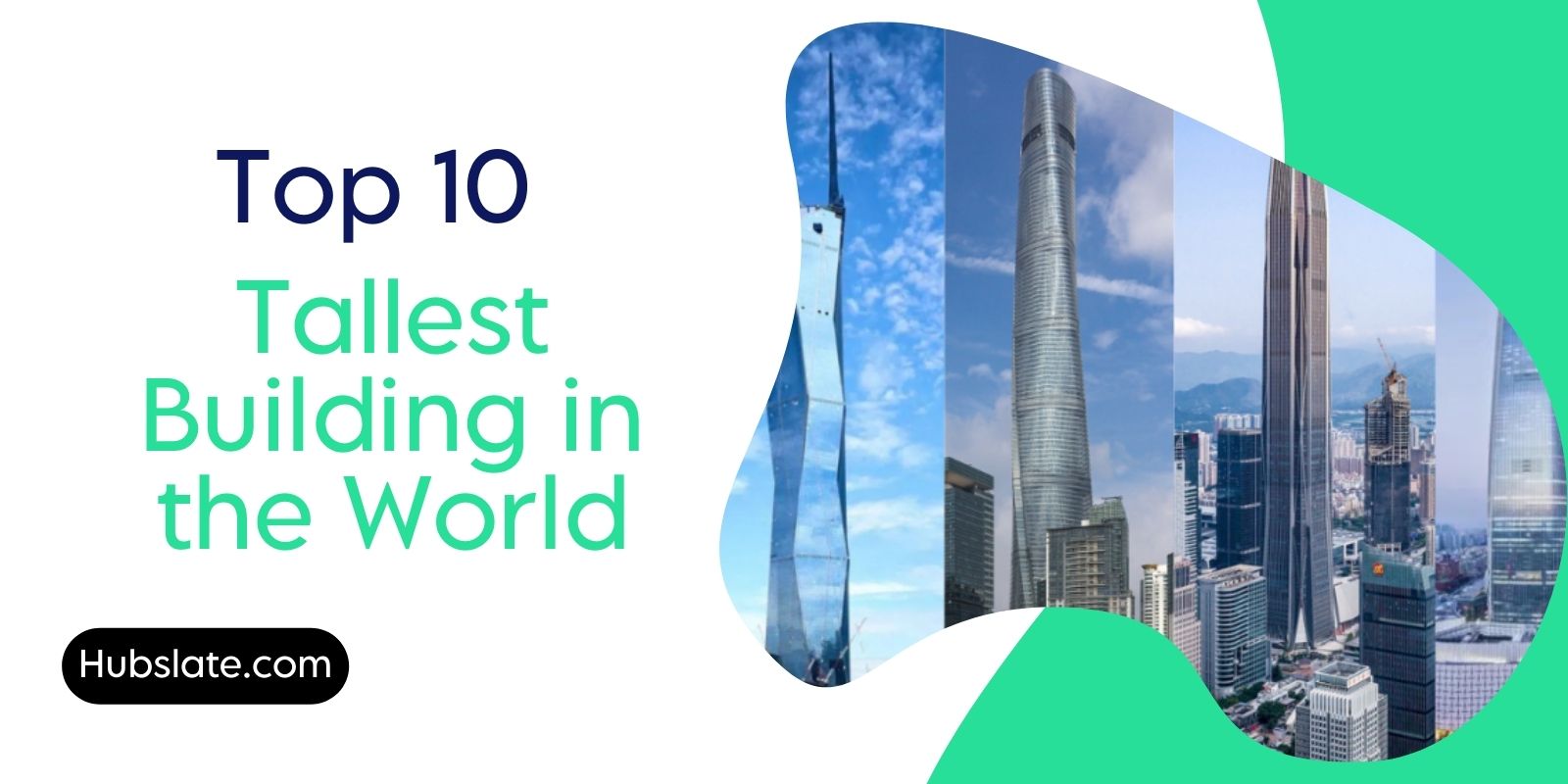 Top 10 Tallest Building in the World