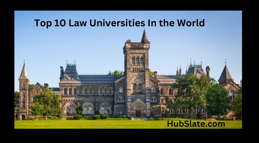Top 10 Law Universities in the World